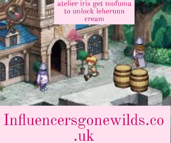 atelier iris get mofuma to unlock leheruun cream