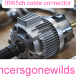 tf095ch cable connector